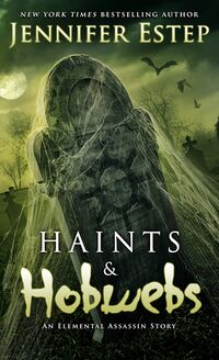 Cover of Haints and Hobwebs by Jennifer Estep
