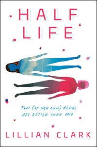Cover of Half Life by Lillian Clark