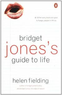 Cover of Bridget Jones's Guide to Life by Helen Fielding