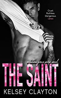 Cover of The Saint by Kelsey Clayton