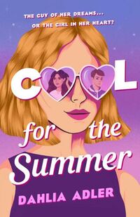 Cover of Cool for the Summer by Dahlia Adler