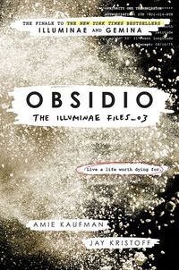 Cover of Obsidio by Amie Kaufman & Jay Kristoff