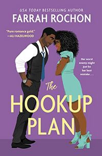 Cover of The Hookup Plan by Farrah Rochon
