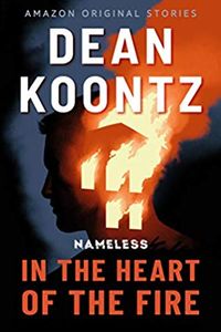 Cover of In the Heart of the Fire by Dean Koontz